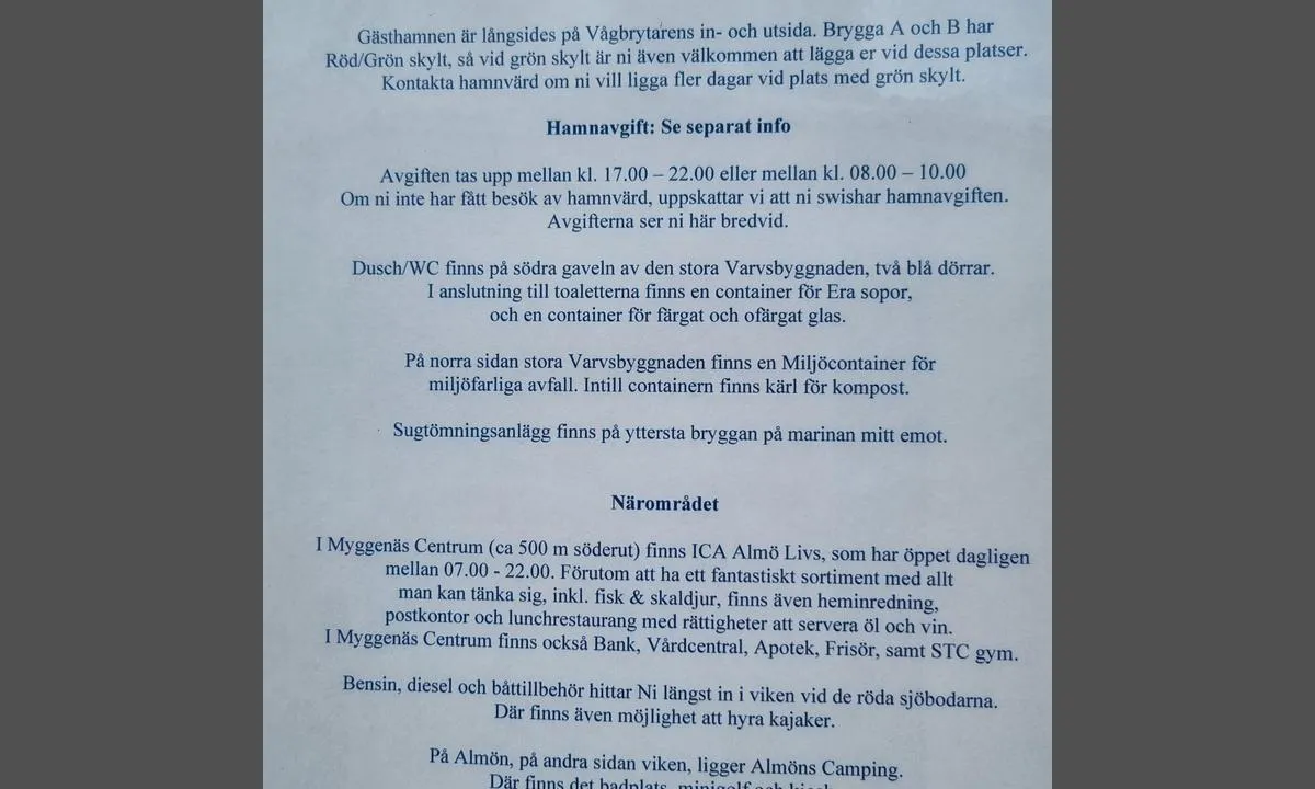 Almösunds Marina: {"base": "no", "no": "Infoskriv ved toalettene", "se": "Informationsblad vid toaletterna", "en": "Information sheet by the toilets", "da": "Informationsskriv ved toiletterne"}