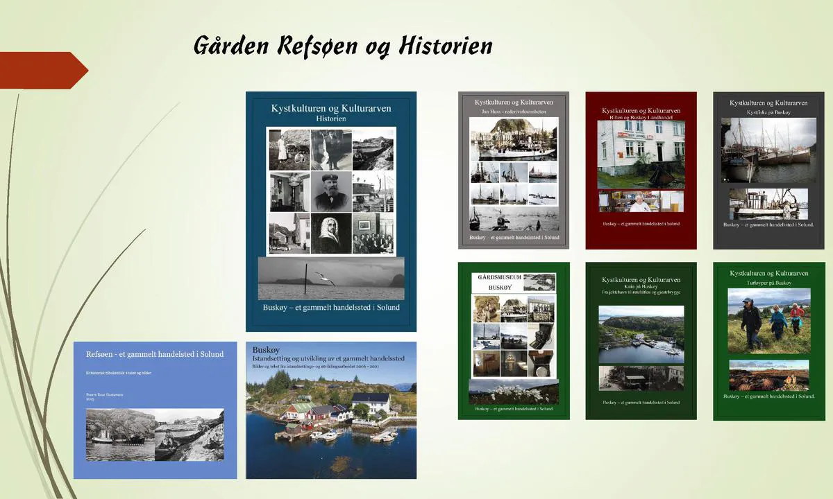 Buskøy: {"base": "no", "no": "Det er mulig \u00e5 kj\u00f8pe temahefter som viser historien til g\u00e5rden Refs\u00f8en og enkelte av menneskene som har hatt sitt virke her.", "se": "Det \u00e4r m\u00f6jligt att k\u00f6pa temanummer som visar historien om g\u00e5rden Refs\u00f6n och vissa av de m\u00e4nniskor som har varit verksamma h\u00e4r.", "en": "It is possible to purchase themed booklets that depict the history of the Refs\u00f8en farm and some of the people who have worked here.", "da": "Det er muligt at k\u00f8be temah\u00e6fter, som viser historien om g\u00e5rden Refs\u00f8en og enkelte af de mennesker, som har haft deres virke her."}